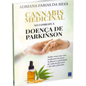Cannabis Medicinal no Combate à Doença de Parkinson